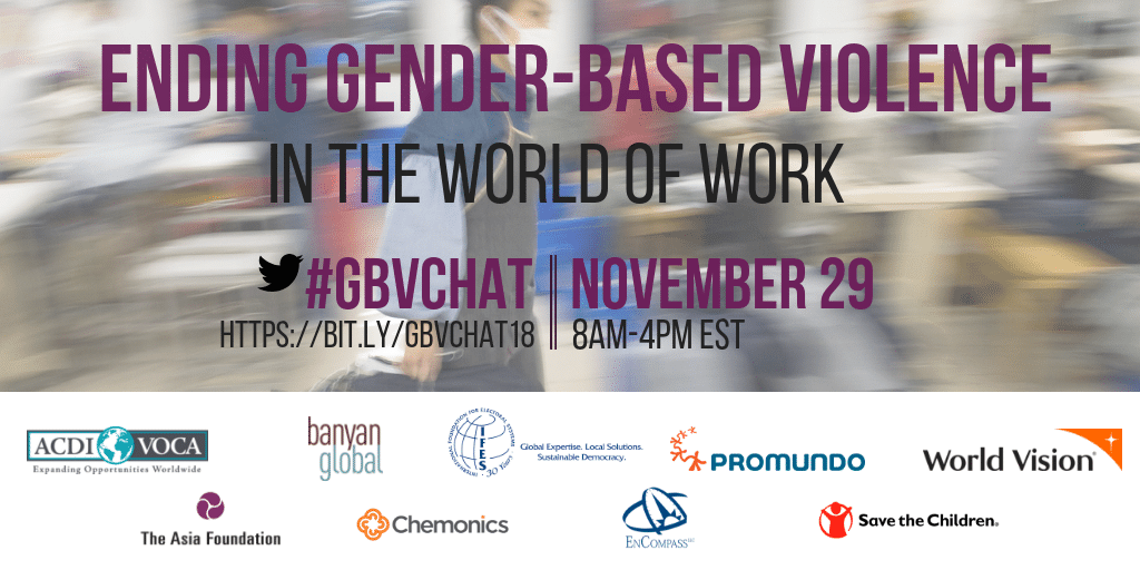 Banner with text: Ending Gender-Based Violence in the World of Work; #GBVChat; November 29; 8AM-4PM EST; bit.ly/GBVChat18